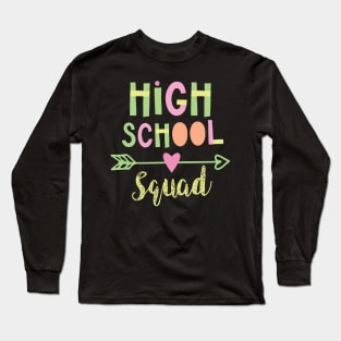 High School Squad Long Sleeve T-Shirt